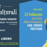 Serata culturale del 23.02.22 - " Una Serata per Fiore" di Livio, Aldo e Francesco